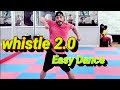 Whistle 20 easy dance steps  suman dance world
