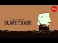 The atlantic slave trade what too few textbooks told you  anthony hazard