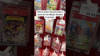 This is what I found while browsing the Switch 2 aisle at Meijer #switch2 #meijer #gamehunting