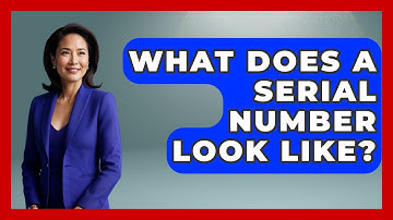 What Does A Serial Number Look Like? - Consumer Laws For You