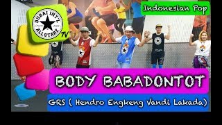 Body Babandonton| GRS| Zumba® | Earl & Jamer | Choreography | Dance Fitness