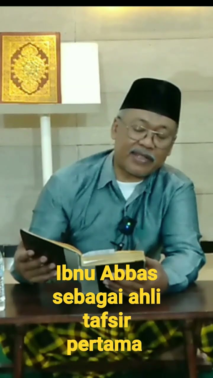 Kisah Inspiratif Ibnu Abbas: Ahli Tafsir di Usia Muda