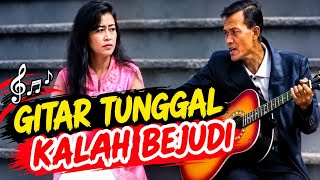 Kalah bejudi gitar tunggal  jeffri & maria ulfa