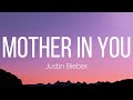 Justin Bieber MOTHER IN YOU Lyrics mp3