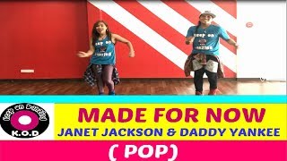 MADE FOR NOW BY JANET JACKSON AND DADDY YANKEE |POP |DANCE FITNESS |KEEP ON DANZING (KOD)