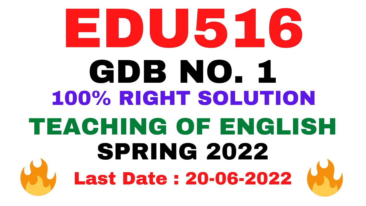 edu516 assignment solution 2022