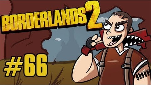 On the Border - Borderlands 2 Gameplay / Walkthrough w/ Sly and Immortal Part 66 - Statue Destruction