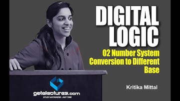 Digital Logic - Number System - 02 Number System Conversion to Different base