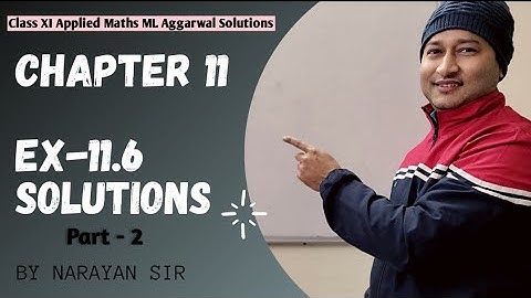 Ex-11.6 Solutions• Tangents • Ch-11 Differentiation • APC ML Agarwal • CBSE Class 11 Applied Maths