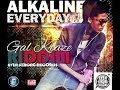 Alkaline - Everyday | Explicit | Gal Kraze Riddim | May 2014