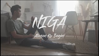 NIGA GUNAWAN - ALASAN KU BEGINI | Official Video Lirik