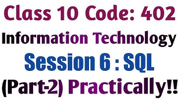 Class 10 | Code 402 | Session 6 | SQL (Part-2) Practically | OOo BASE Database | Sumita Arora
