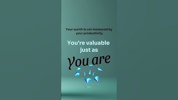 Embracing Self-Worth: Beyond Productivity and Value 💎 | Short Inspirational Video #shorts