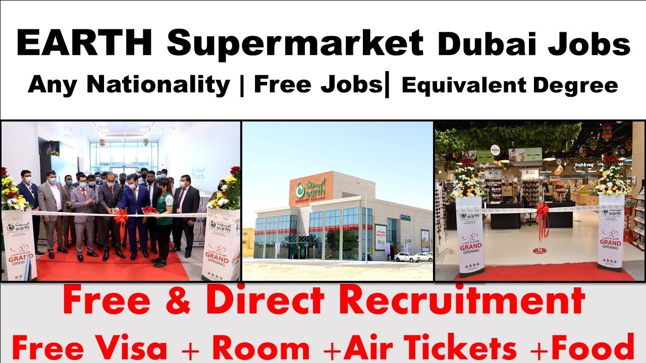 Earth Supermarket Jobs In Dubai 2023 dubaijobs YouTube