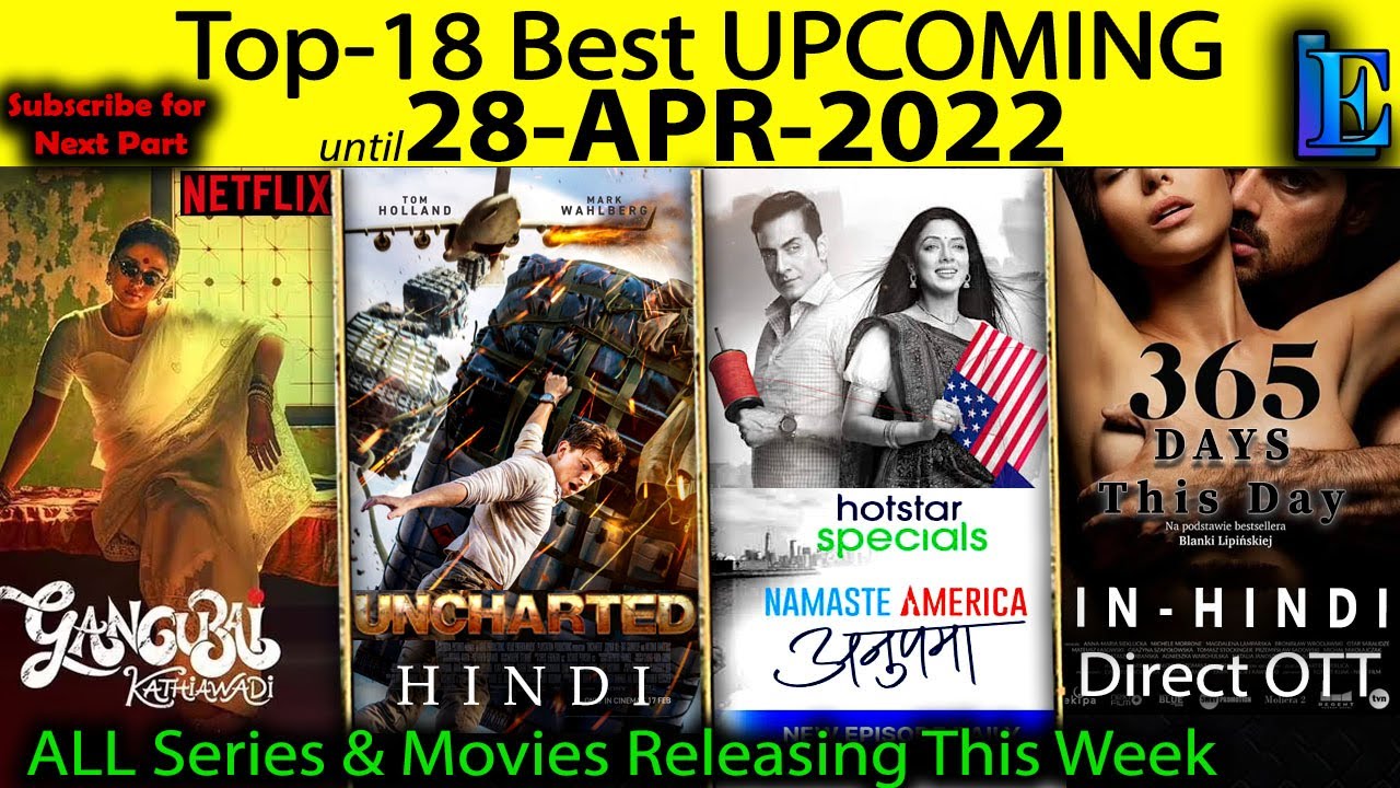 Top-18 Upcoming until 28-APR-2022 New Hindi Web-Series & Movies #Netflix #Amazon #SonyLiv