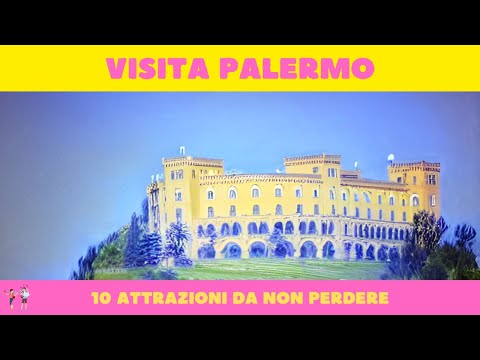 Palermo 10 Attrazioni da non Perdere