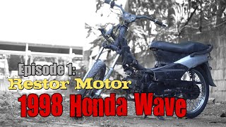 1998 Honda Wave Alpha Restored! | Restor Motor Episode 1