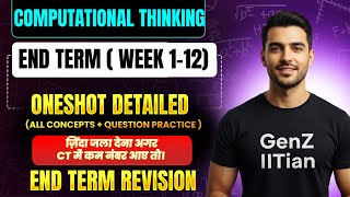 End Term CT oneshot (Week 1- 12 ) | All concepts & Question Practice  | Gen-Z IITian