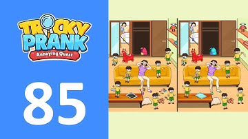 Tricky Prank: Annoying Quest - Level 85 Walkthrough Solution (Android,IOS)