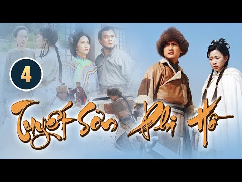 Video Tuyết Sơn Phi Hồ 04/40 | Trần Cẩm Hồng, Xa Thi Mạn,... - youtube