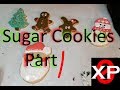 Sugar Cookies Part 1: The Baking