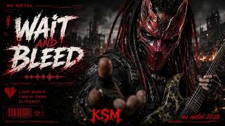 Linkin ParkXKornXSlipknot Style - Wait And Bleed I Aggressive Nu Metal Ultimate 2000s I KSM