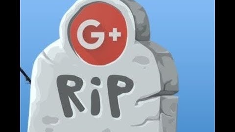 Google plus + is closing down faster than expected