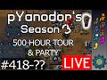 Factorio pYanodon's S3 - 500 Hour Party/Base Tour Stream!