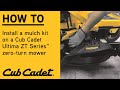 How to Install a mulch kit on an Ultima Zero Turn | Ultima Series | Cub Cadet