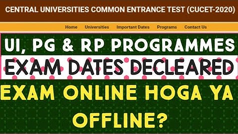 CUCET entrance exam date 2020 announced!central universities common entrance test exam date 2020 out