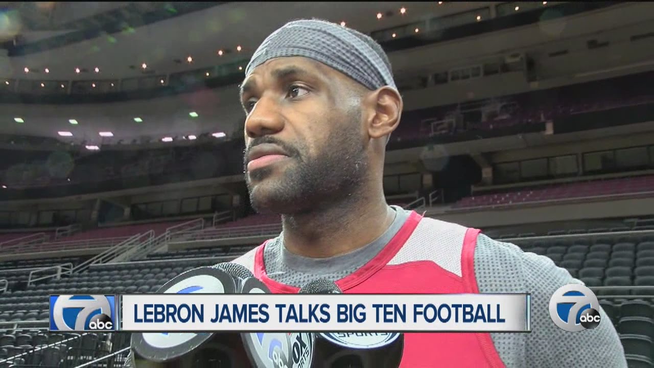 LeBron James on Big 10 football 