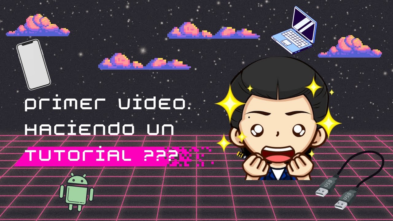 primer video , probando un tutorial de youtube - YouTube