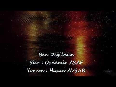 Ben Değildim *** Özdemir Asaf