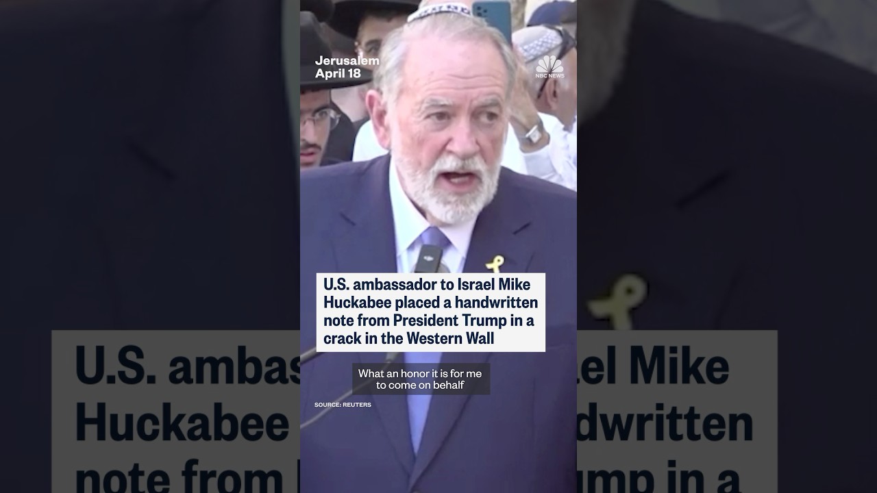 U.S. Ambassador to Israel Mike Huckabee placed a note from Trump in a crack in the Western Wall.