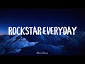 Halflives - Rockstar Everyday (lyrics)