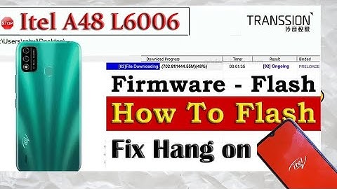 Itel A48 (L6006) Flashing All Errors Fixed | Hang on Logo, Bootloop, and Flash Failures Solved 2025!