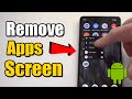 How to Remove Apps from Home Screen on Android Phone (Best Method)
