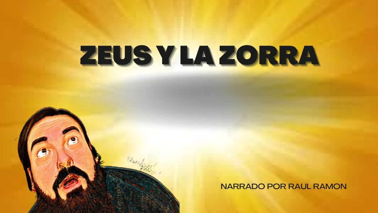 Raul Ramon 🟢Zeus y la Zorra 📚 AUDIOLIBRO 🎙️ RAUL RAMON - YouTube