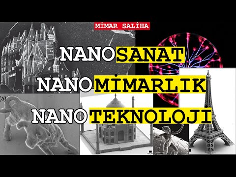 NANOSANAT | NANOMİMARLIK | NANOTEKNOLOJİ | MİMAR SALİHA (Sanat ve Bilim Belgesel)