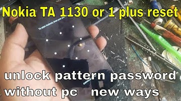 Nokia 1 plus hard disk reset or | Nokia TA 1130 pattern unlock with out pc in Hindi