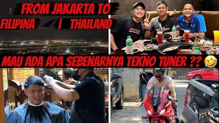 NYAMPERIN KO HANS TEKNO TUNER & KO ERGUS DARI SINGAPUR KE FILIPINA LANJUT LAGI KE THAILAND |ADA APA?