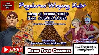 🔴 LIVE PAGELARAN WAYANG KULIT KI. HENDRY SUKOCO - LAKON SESAJI RAJA SUYA // Live Dusun Kaliduren