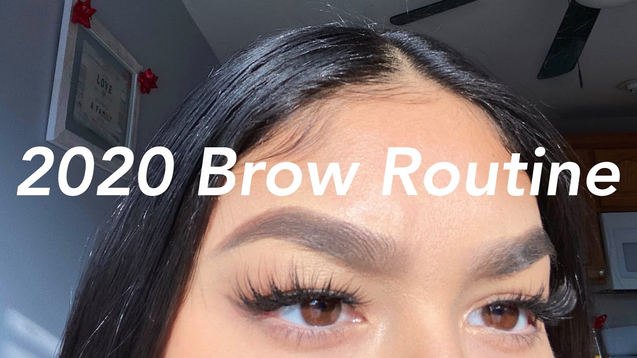 my eyebrow routine 2020
