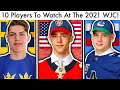 10 NHL Prospects To Watch At The 2021 World Juniors! (IIHF WJC Draft Trade Rumors Talk)