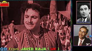 TALAT MEHMOOD~Film-ALIF LAILA~{1953}~Mere Naghmon Mein Un Mastana Ankhon Ki~[* HD Video *]*[TRIBUTE]