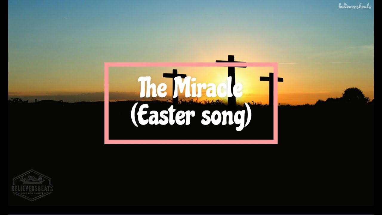 The MIRACLE (Easter song) – Shawna Edwards | Lyrics video - YouTube