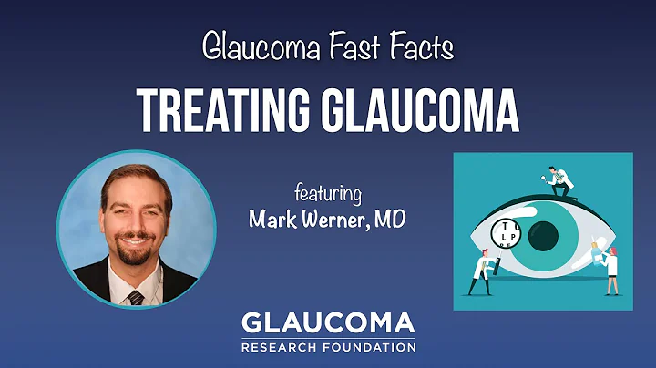 Glaucoma Fast Facts: Treating Glaucoma with Dr. Ma...