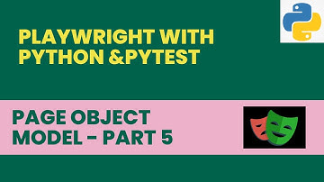 #98 POM Framework - Part 5 | Playwright with Python and Pytest | Page Object Model Design Pattern