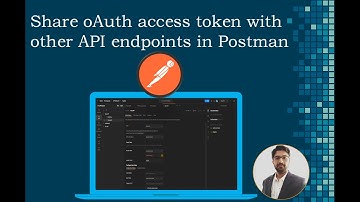 How to share oAuth access token with other API endpoints in Postman
