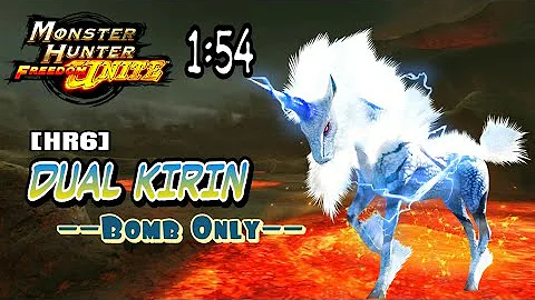 MHFU HR6 Dual Kirin [BOMBING] 1:54